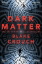 Buchcover und Innenansicht für das Buch: Dark Matter