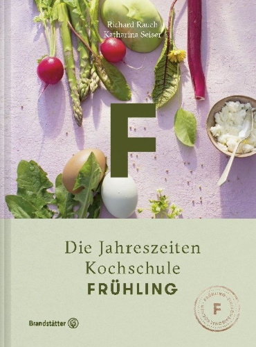 Buchcover und Innenansicht für das Buch: Die Jahreszeiten Kochschule Frühling