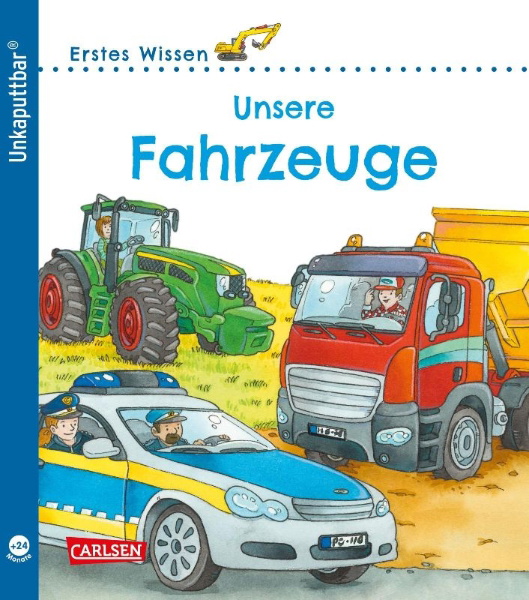 Buchcover und Innenansicht für das Buch: Unkaputtbar: Erstes Wissen: Unsere Fahrzeuge