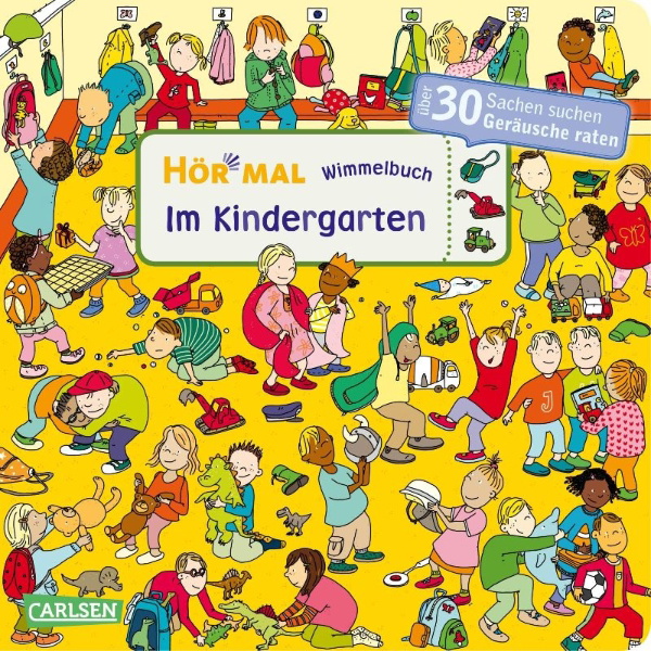 Buchcover und Innenansicht für das Buch: Hör mal (Soundbuch): Wimmelbuch: Im Kindergarten