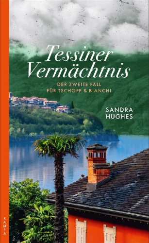 Buchcover und Innenansicht für das Buch: Tessiner Vermächtnis