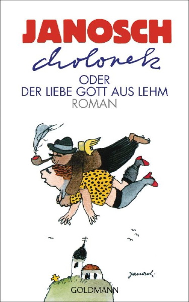 Buchcover und Innenansicht für das Buch: Cholonek oder Der liebe Gott aus Lehm