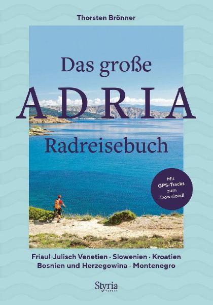 Buchcover und Innenansicht für das Buch: Das große Adria Radreisebuch