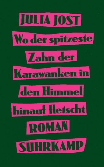 Buchcover und Innenansicht für das Buch: Wo der spitzeste Zahn der Karawanken in den Himmel hinauf fletscht