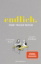 Buchcover und Innenansicht für das Buch: endlich.