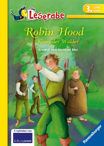 Buchcover und Innenansicht für das Buch: Robin Hood, König der Wälder - Leserabe 3. Klasse - Erstlesebuch für Kinder ab 8 Jahren