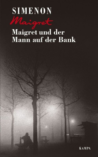 Buchcover und Innenansicht für das Buch: Maigret et l'homme du banc