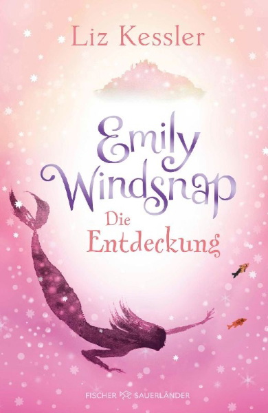 Buchcover und Innenansicht für das Buch: Emily Windsnap and the Castle in the Mist