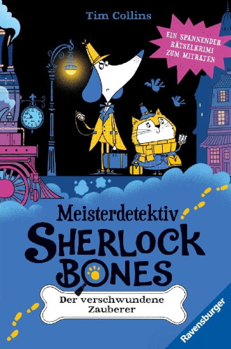 Buchcover und Innenansicht für das Buch: Sherlock Bones and the vanishing magician
