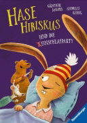 Buchcover und Innenansicht für das Buch: Hase Hibiskus und die (K)Einschlafparty