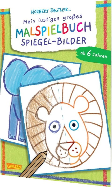 Buchcover und Innenansicht für das Buch: Mein lustiges großes Malspielbuch: Spiegel-Bilder (ab 6 Jahren)