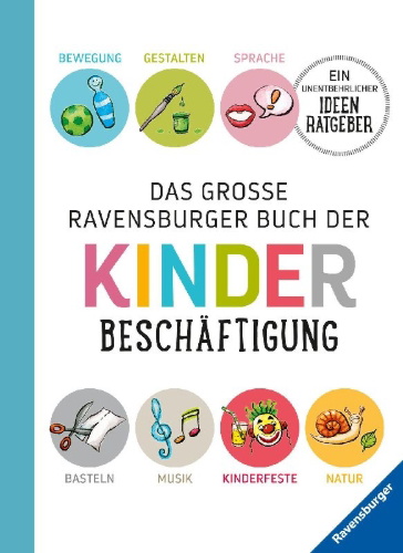 Buchcover und Innenansicht für das Buch: Das große Ravensburger Buch der Kinderbeschäftigung