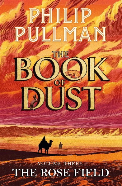 Buchcover und Innenansicht für das Buch: The Rose Field: The Book of Dust Volume Three