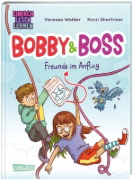 Buchcover und Innenansicht für das Buch: Bobby und Boss: Freunde im Anflug
