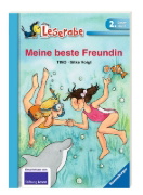 Buchcover und Innenansicht für das Buch: Meine beste Freundin - Leserabe 2. Klasse - Erstlesebuch ab 7 Jahren