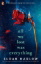 Buchcover und Innenansicht für das Buch: All We Lost Was Everything