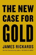 Buchcover und Innenansicht für das Buch: The New Case for Gold