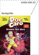 Buchcover und Innenansicht für das Buch: Doc Caro - Einsatz fürs Herz
