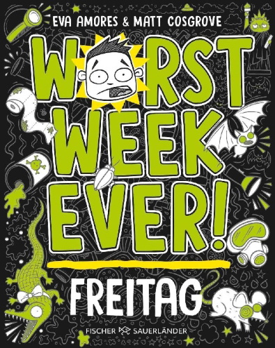 Buchcover und Innenansicht für das Buch: Worst Week Ever - Friday