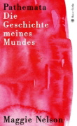 Buchcover und Innenansicht für das Buch: Pathemata, or, the Story of My Mouth