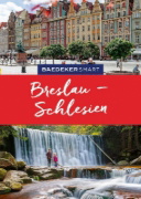 Buchcover und Innenansicht für das Buch: Baedeker SMART Reiseführer Breslau & Schlesien