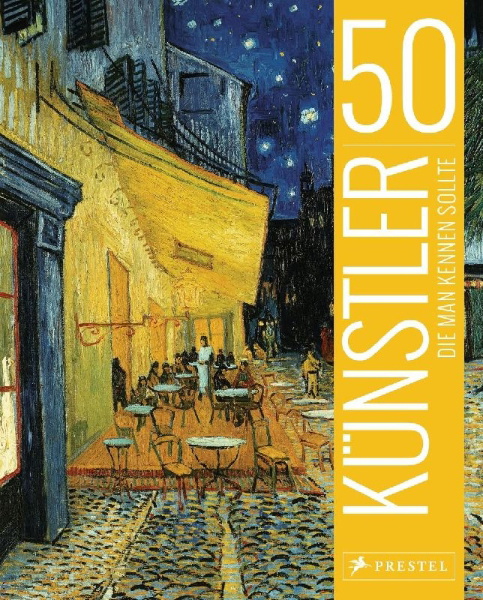 Buchcover und Innenansicht für das Buch: 50 Künstler, die man kennen sollte