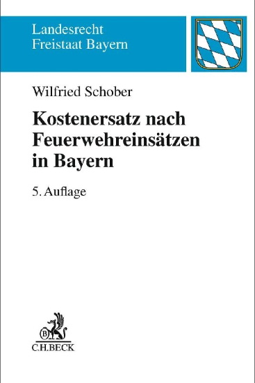 Buchcover und Innenansicht für das Buch: Kostenersatz nach Feuerwehreinsätzen in Bayern