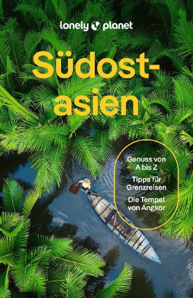 Buchcover und Innenansicht für das Buch: LONELY PLANET Reiseführer Südostasien