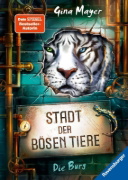 Buchcover und Innenansicht für das Buch: Stadt der bösen Tiere, Band 1 - Die Burg