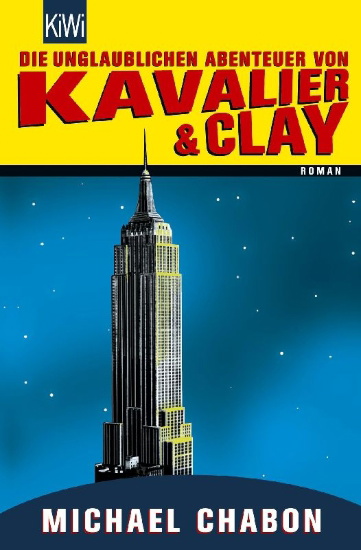 Buchcover und Innenansicht für das Buch: Die unglaublichen Abenteuer von Kavalier & Clay