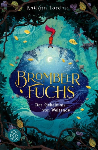 Buchcover und Innenansicht für das Buch: Brombeerfuchs - Das Geheimnis von Weltende