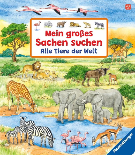 Buchcover und Innenansicht für das Buch: Mein großes Sachen suchen: Alle Tiere der Welt