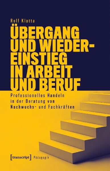 Buchcover und Innenansicht für das Buch: Übergang und Wiedereinstieg in Arbeit und Beruf