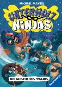 Buchcover und Innenansicht für das Buch: Unterholz-Ninjas, Band 4 - Die Geister des Waldes