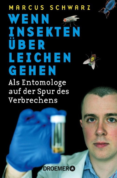 Buchcover und Innenansicht für das Buch: Wenn Insekten über Leichen gehen