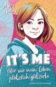 Buchcover und Innenansicht für das Buch: It's me oder Wie mein Leben plötzlich glitzerte