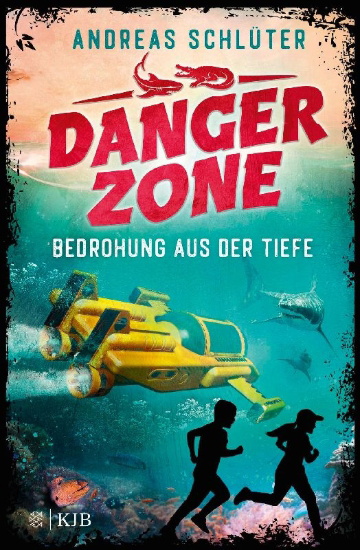 Buchcover und Innenansicht für das Buch: Dangerzone - Bedrohung aus der Tiefe