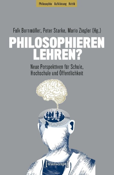 Buchcover und Innenansicht für das Buch: Philosophieren lehren?