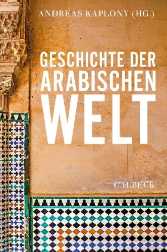 Buchcover und Innenansicht für das Buch: Geschichte der arabischen Welt
