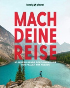 Buchcover und Innenansicht für das Buch: LONELY PLANET Bildband Mach deine Reise