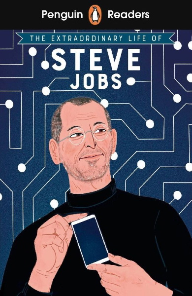 Buchcover und Innenansicht für das Buch: Penguin Readers Level 2: The Extraordinary Life of Steve Jobs (ELT Graded Reader)