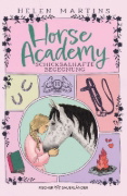 Buchcover und Innenansicht für das Buch: Horse Academy - Schicksalhafte Begegnung
