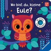 Buchcover und Innenansicht für das Buch: Wo bist du, kleine Eule?