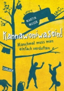 Buchcover und Innenansicht für das Buch: Kannawoniwasein! Manchmal muss man einfach verduften