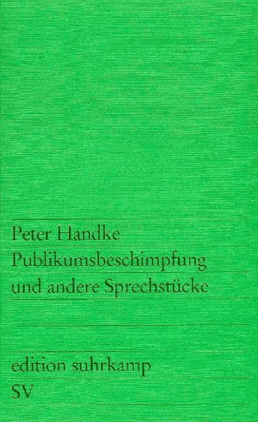 Buchcover und Innenansicht für das Buch: Publikumsbeschimpfung und andere Sprechstücke