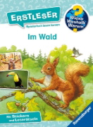 Buchcover und Innenansicht für das Buch: Wieso? Weshalb? Warum? Erstleser, Band 17 - Im Wald