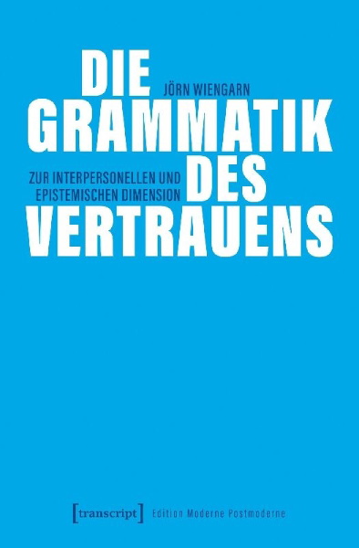 Buchcover und Innenansicht für das Buch: Die Grammatik des Vertrauens