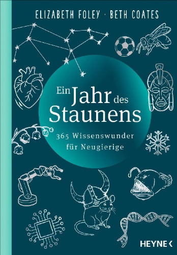 Buchcover und Innenansicht für das Buch: A Year of Living Curiously: 365 Things Really Worth Knowing