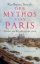 Buchcover und Innenansicht für das Buch: Der Mythos von Paris