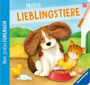 Buchcover und Innenansicht für das Buch: Mein großes Fühlbuch: Meine Lieblingstiere, Spielbuch ab 18 Monaten, Bilderbuch, Entdeckerbuch